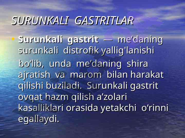 Surunkali gastrit: sabablari va davolash usullari