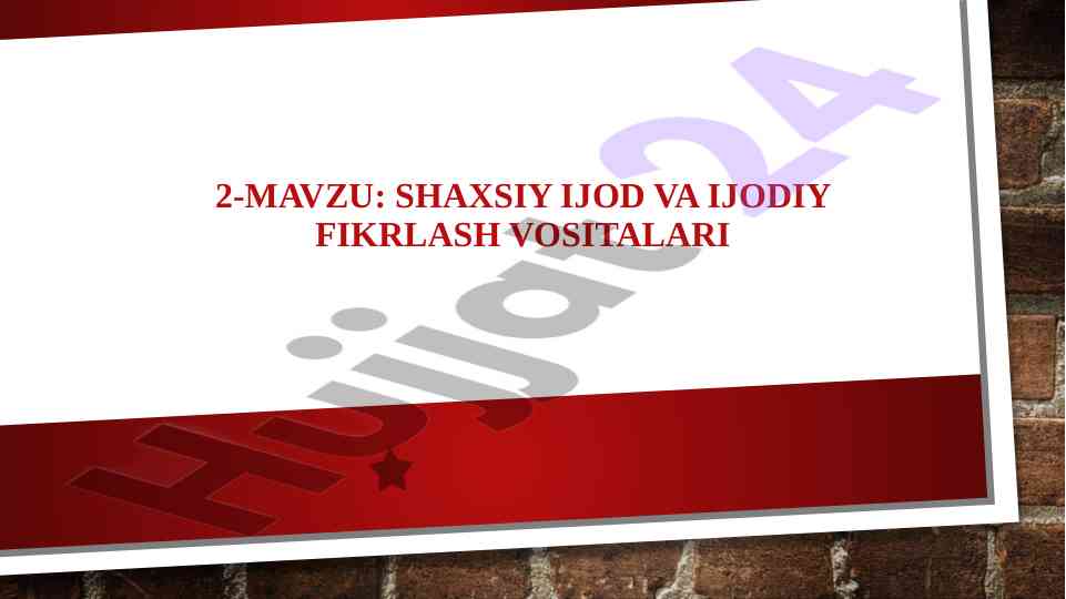 Shaxsiy ijod va ijodiy fikrlash vositalari