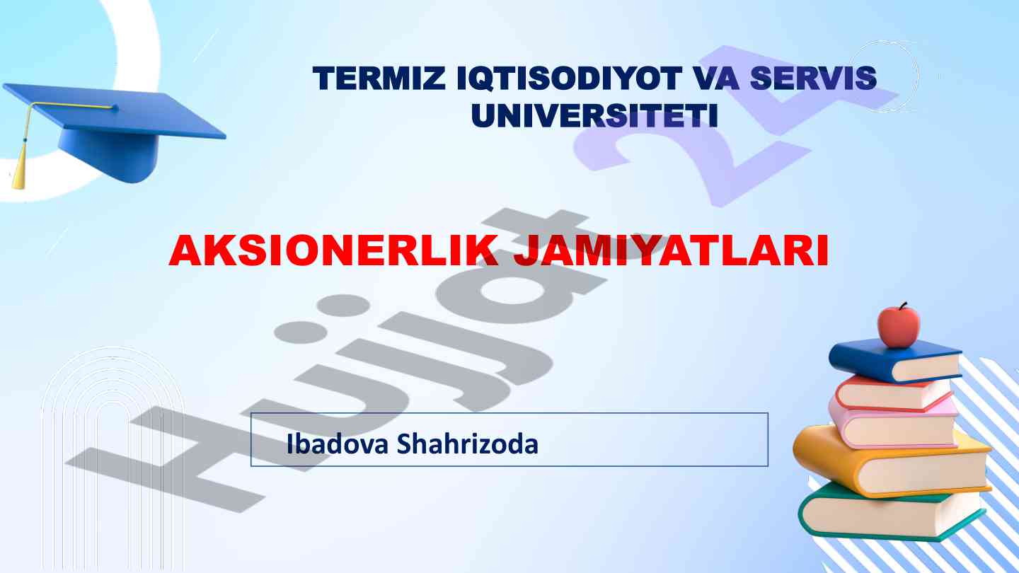 Aksionerlik jamiyatlari va ularning tashkil etilishi
