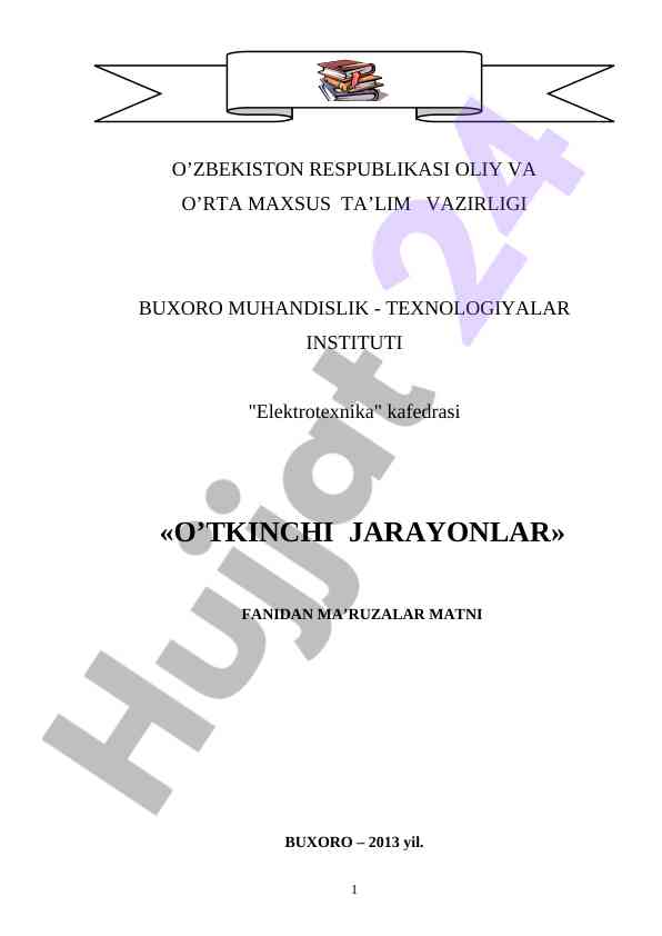 O’tkinchi jarayonlar fanidan ma’ruzalar matni