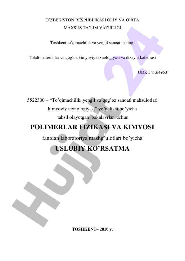 Polimerlar fizikasi va kimyosi laboratoriya mashg‘ulotlari