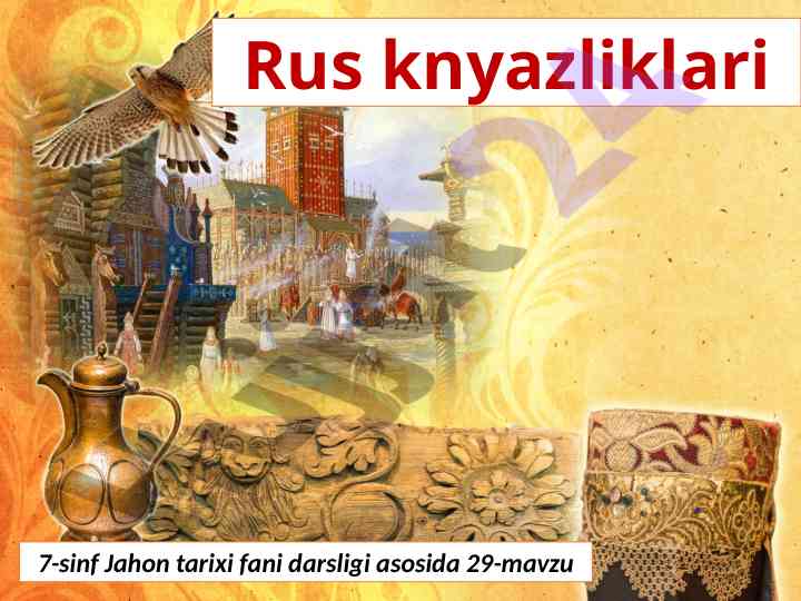 Feodal tarqoqlik: rus knyazliklari tarixi