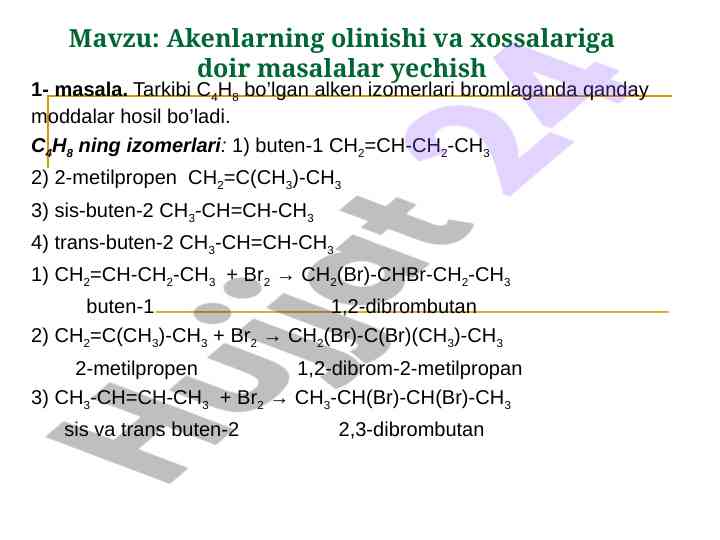 Alkenlarning xossalari va reaksiyalari tahlili
