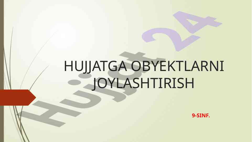 Hujjatda obyektlarni joylashtirish 9-sinf