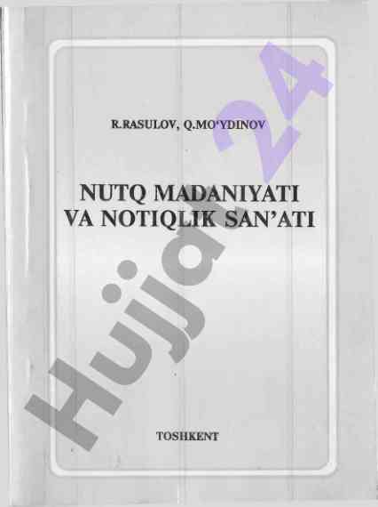 Nutq madaniyati va notiqlik san'ati qo‘llanmasi