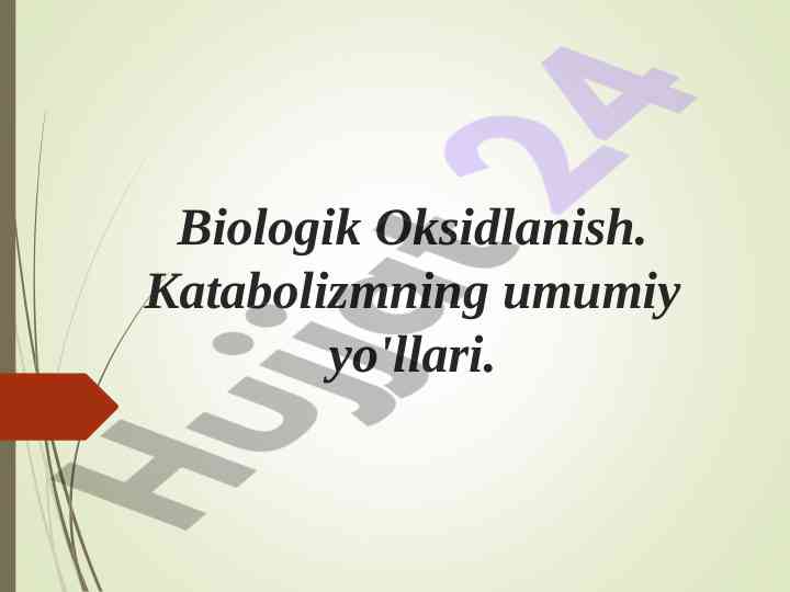Biologik oksidlanish va katabolizmning yo'llari