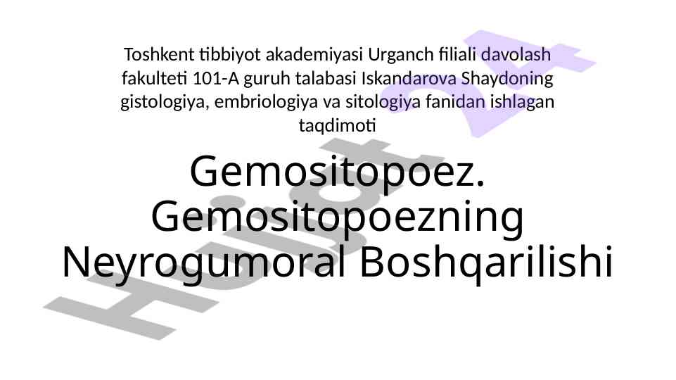 Gemositopoezning neyrogumoral boshqarilishi