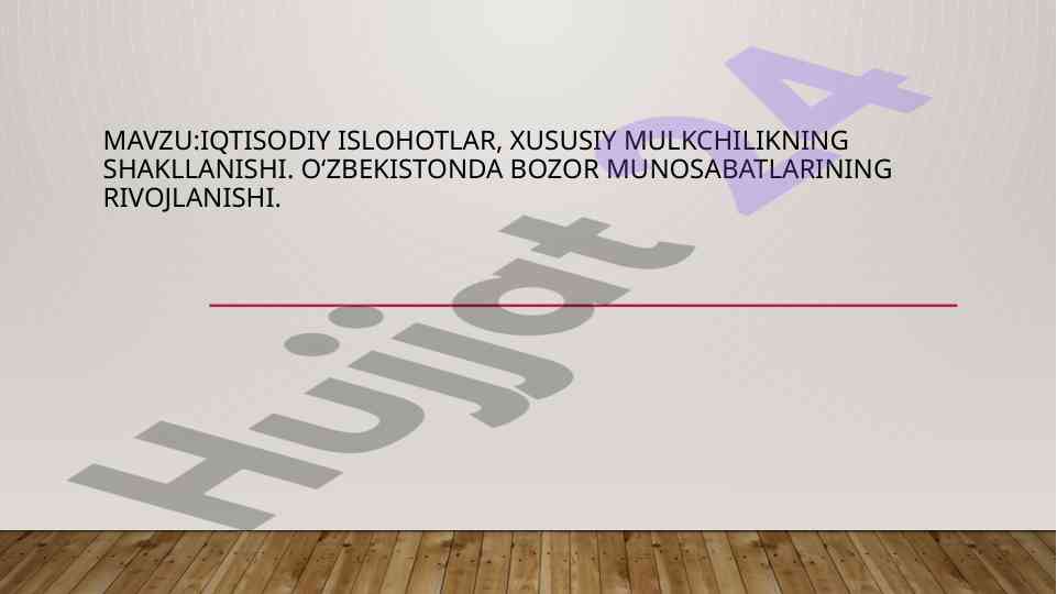 Iqtisodiy islohotlar va bozor munosabatlari