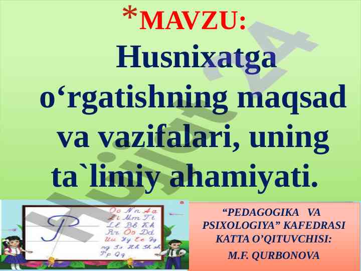 Husnixatga o‘rgatishning ahamiyati va vazifalari