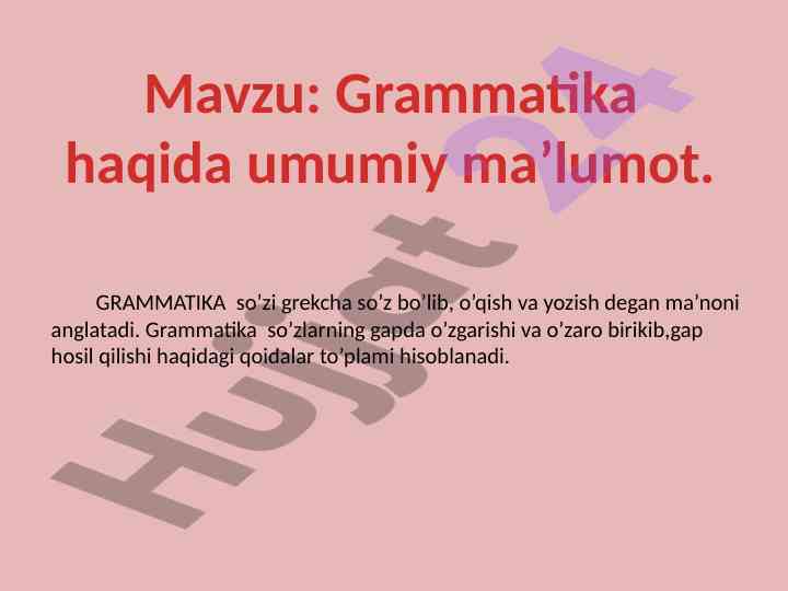 Grammatika haqida umumiy ma’lumotlar