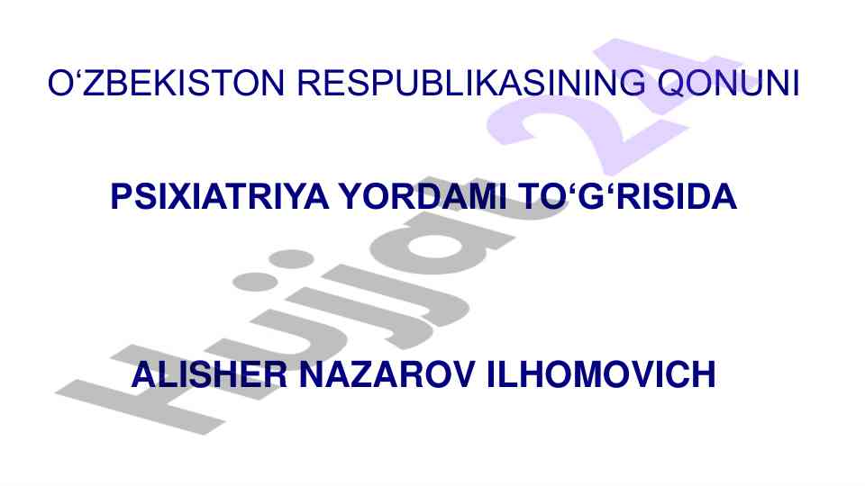 Qonun psixiatrik yordam to‘g‘risida
