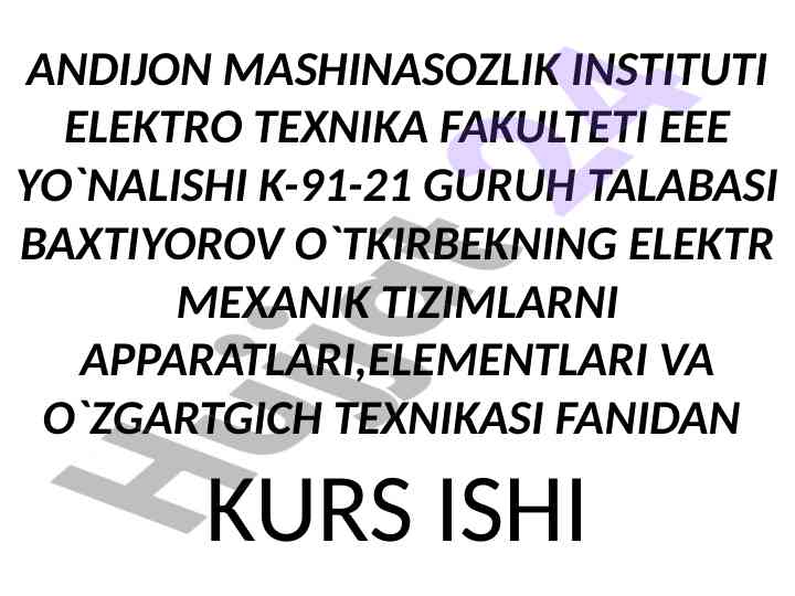 Elektromexanik tizimlar kurs ishining rejasi