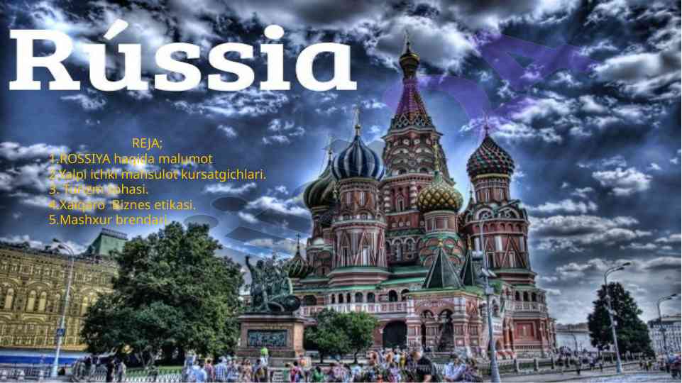 Rossiya davlatining iqtisodiy siyosati va tuzilishi