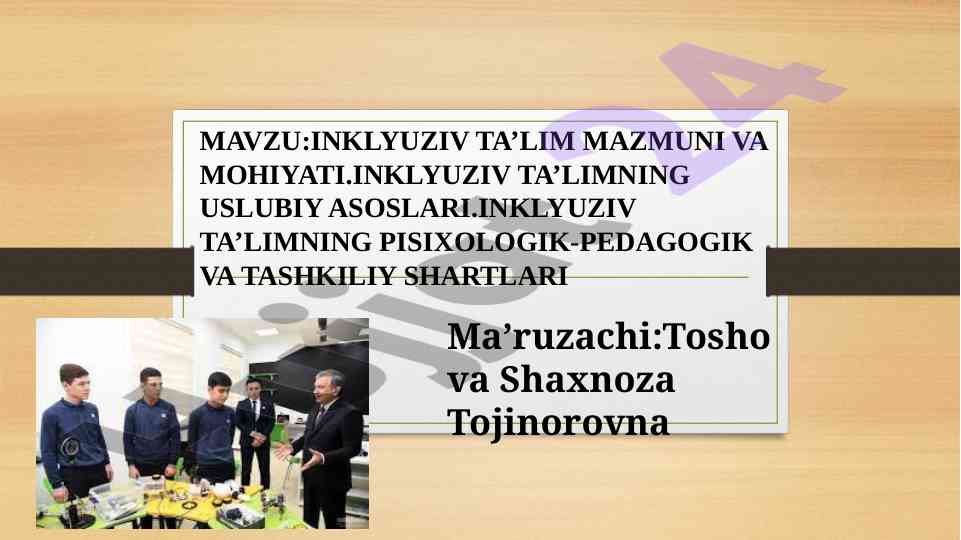 Inklyuziv ta’limning mohiyati va asoslari