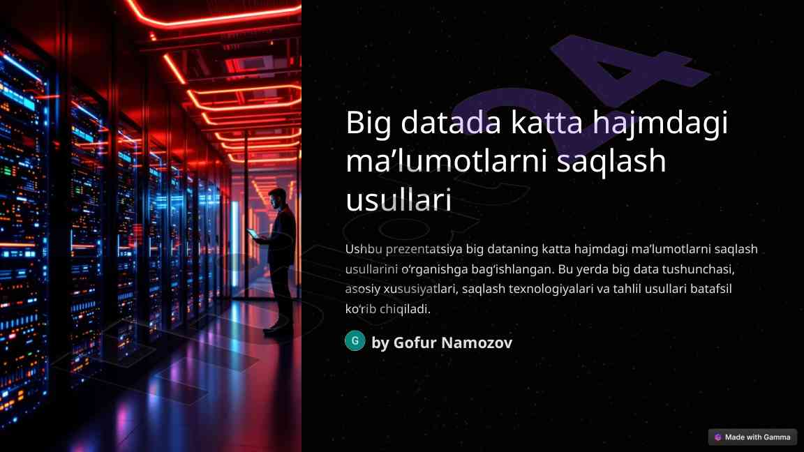 Big data ma’lumotlarni saqlash usullari tahlili