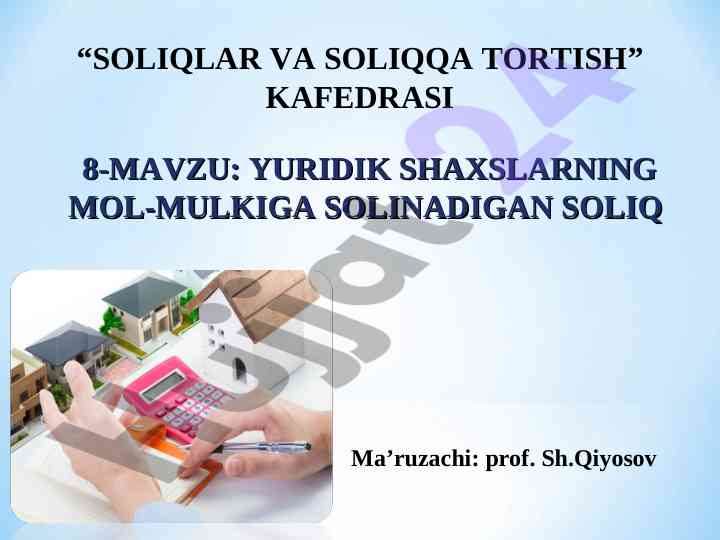 Yuridik shaxslarning mol-mulkiga solinadigan soliq tizimi