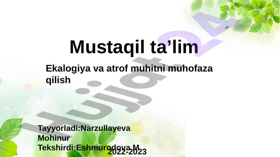Ekalogiya va atrof muhitni muhofaza qilish