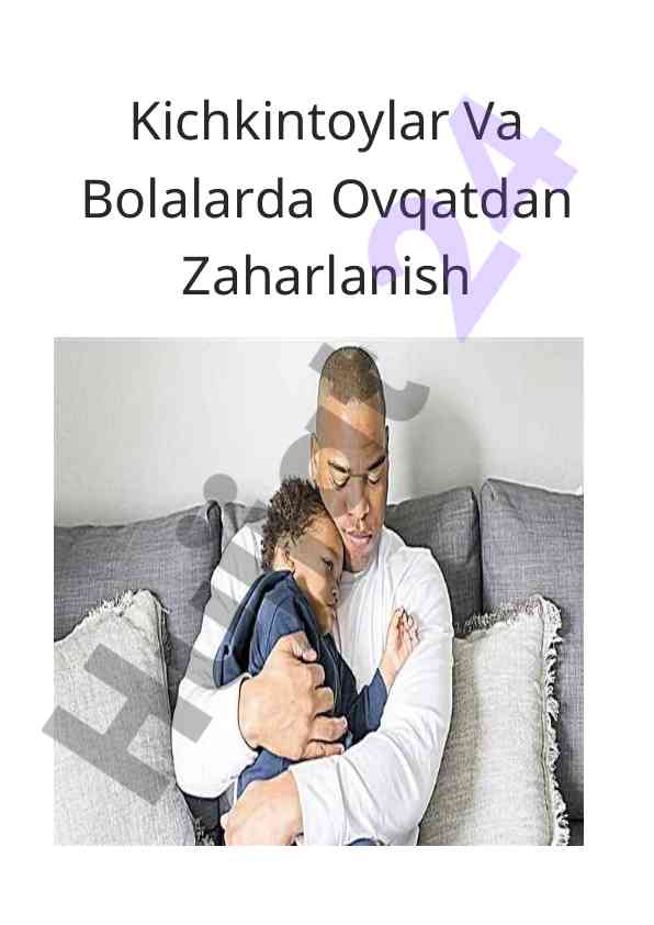 Kichkintoylar va bolalarda ovqatdan zaharlanish