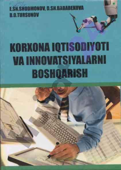 Korxona iqtisodiyoti va innovatsiyalarni boshqarish
