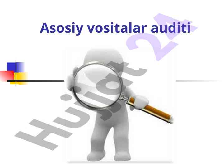 Asosiy vositalar auditini o‘tqazish rejasi