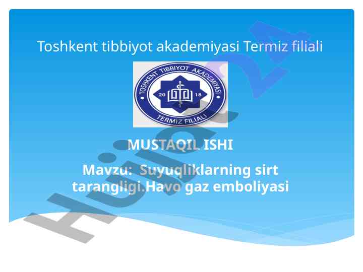Suyuqliklarning sirt tarangligi va havo gaz emboliyasi