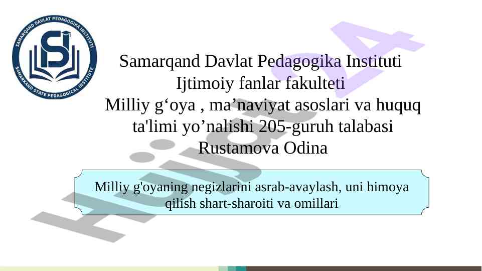 Milliy g'oyaning negizlarini asrab-avaylash, uni himoya qilish shart-sharoiti va omillari