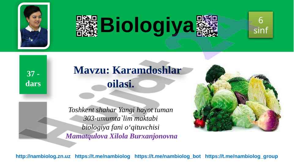 Karamdoshlar oilasi biologiyasi darsi