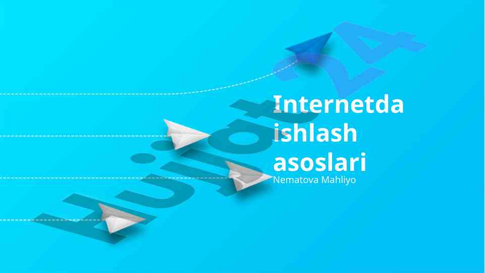 Internetda Ishlash Asoslari