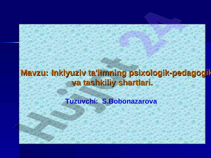 Inklyuziv ta'limning psixologik-pedagogik shartlari