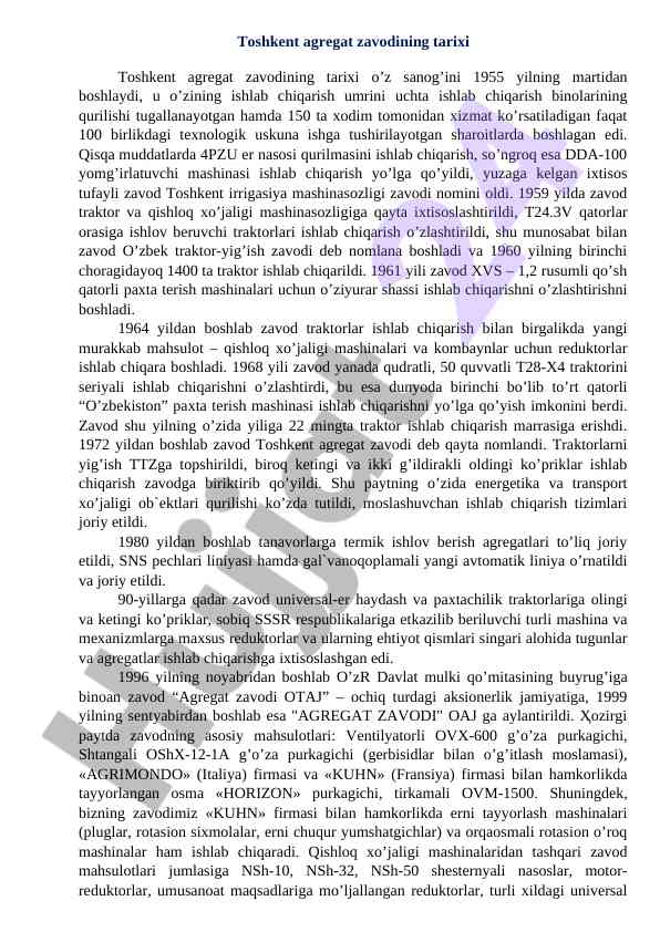 Toshkent agregat zavodi tarixi va rivojlanishi