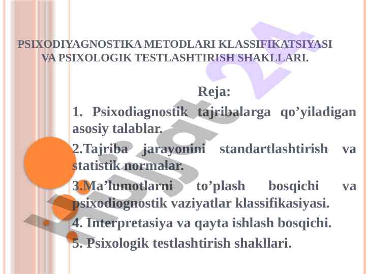 Psixodiyagnostika metodlari va testlashtirish shakllari