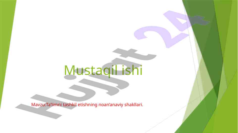 Ta’limni tashkil etishning noan’anaviy shakllari