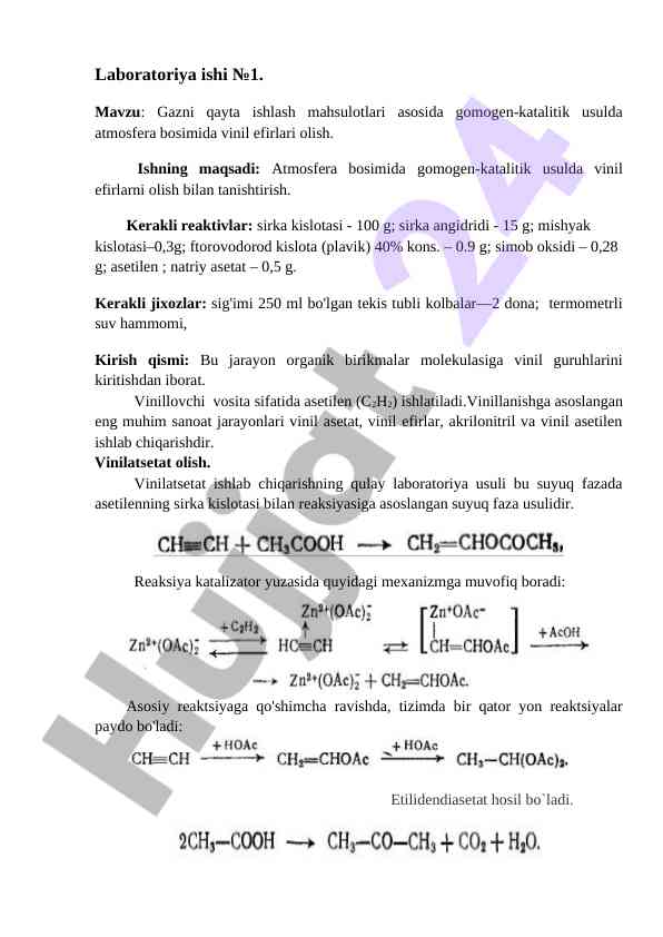 Gazni qayta ishlash mahsulotlari bilan vinil efirlari