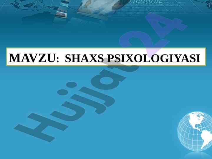 Shaxs psixologiyasi: individual-tipologik xususiyatlar