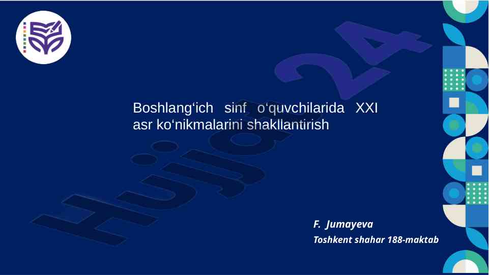 Boshlang‘ich sinf o‘quvchilarida xxi asr ko‘nikmalarini