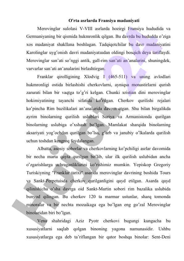Fransiya madaniyatining merovinglar davrida asosiy o'zgarishlar