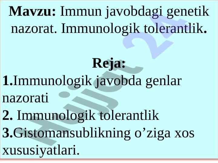Immun javobdagi genetik nazorat va tolerantlik