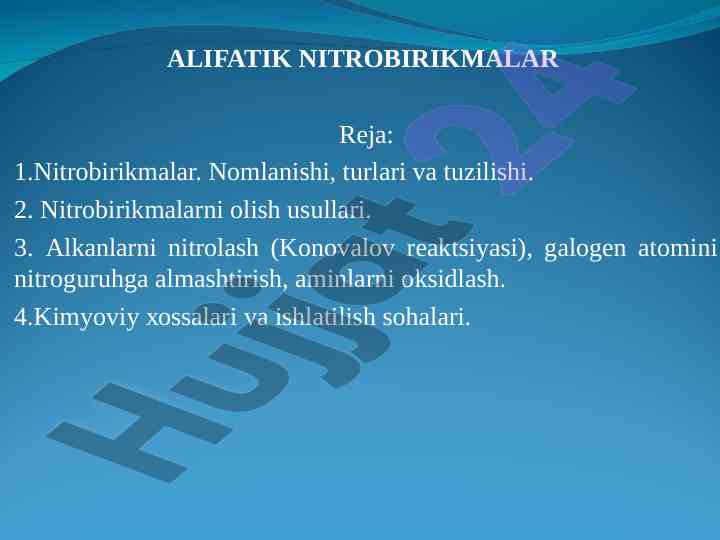 Nitrоbirikmalar: turlari va kimyoviy xossalari