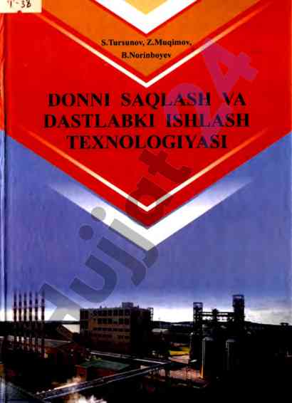 Donni saqlash va dastlabki ishlash texnologiyasi