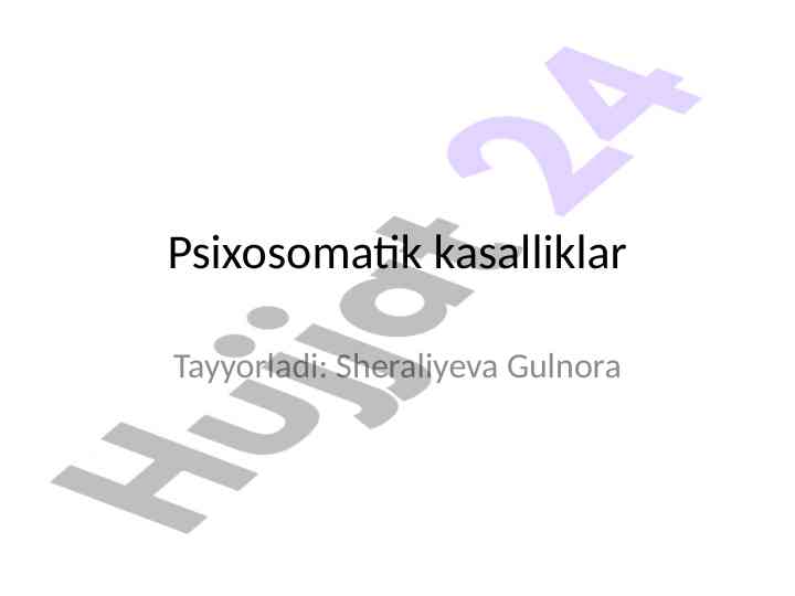 Psixosomatik kasalliklar va ularning tahlili