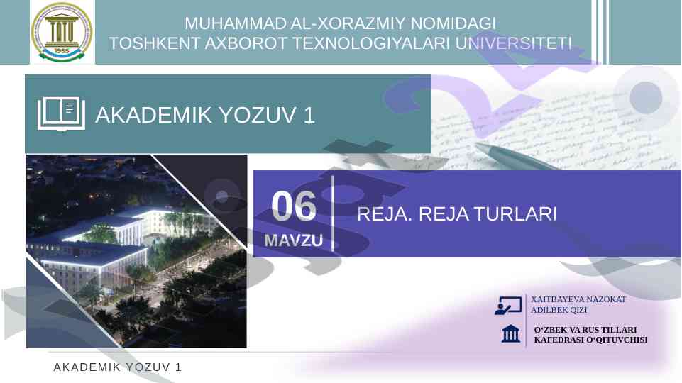 Reja turlari va ustida ishlashning ketma-ketligi