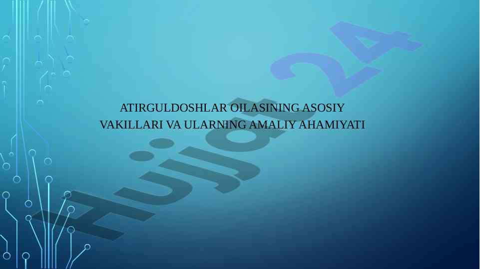 Atirguldoshlar Oilasi Va Ularning Amaliy Ahamiyati