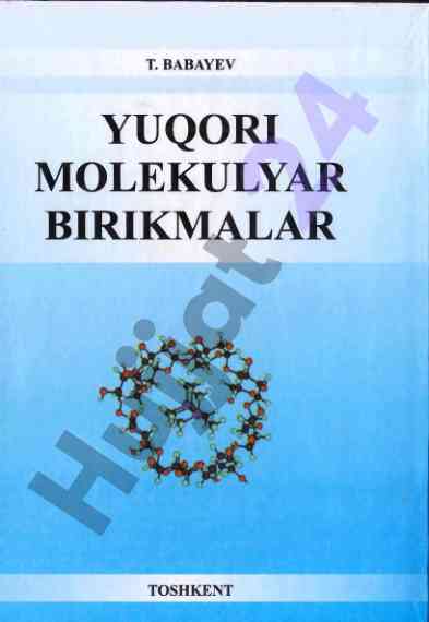 Yuqori molekulyar birikmalar darsligi