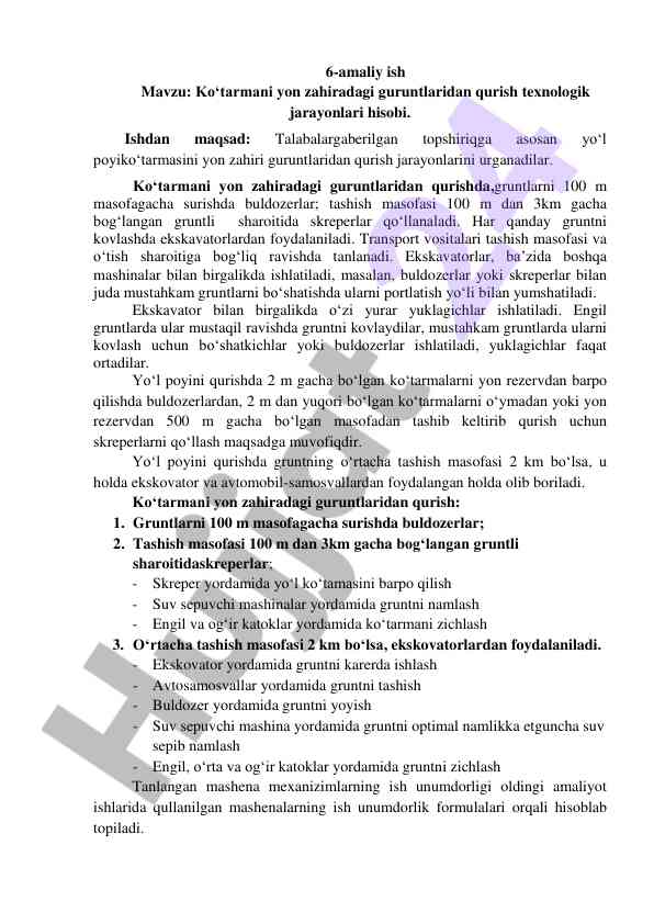 Ko'tarmani yon zahiradagi guruntlardan qurish jarayonlari