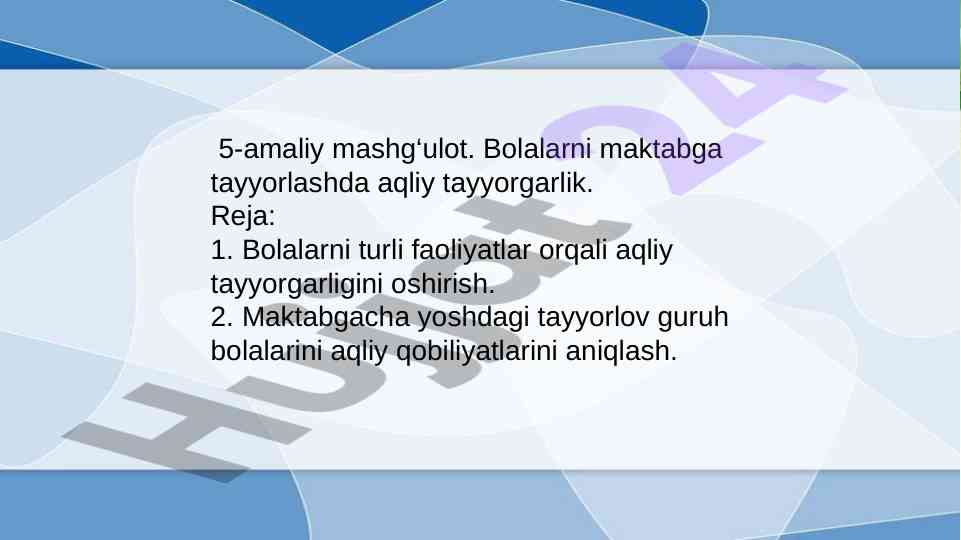 Bolalarni maktabga tayyorlashda aqliy tayyorgarlik