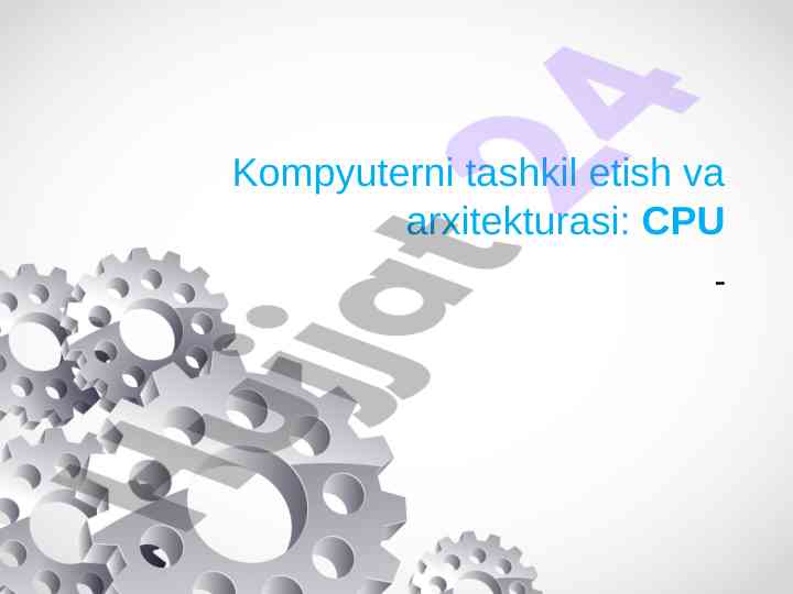 Kompyuter arxitekturasi: cpu va registrlar