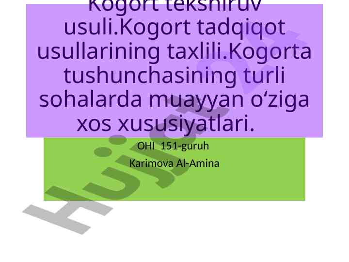 Kogort tadqiqot usullari va ularning xususiyatlari