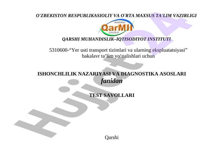 Ishonchlilik nazariyasi va diagnostika asoslari test savollari