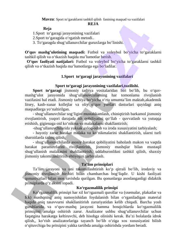 Sport to‘garaklarini tashkil qilish maqsadlari