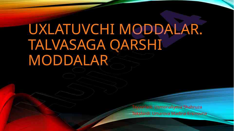 Uxlatuvchi moddalar va ularning tasnifi